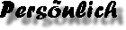 Pers�nlich