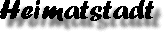 Heimatstadt